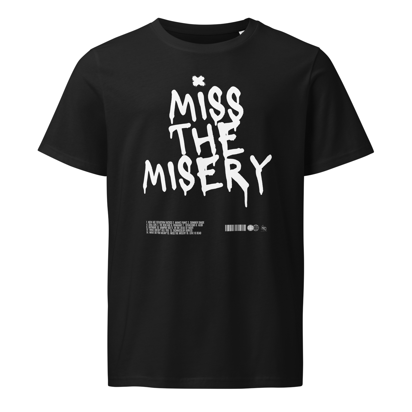 Miss The Misery T-Shirt