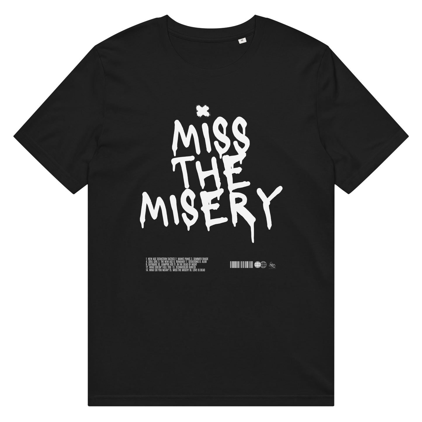 Miss The Misery T-Shirt